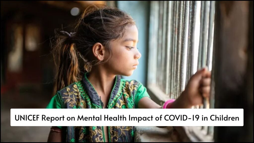 UNICEF Report on Mental Health Impact of COVID-19 in Children
